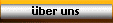 �ber uns